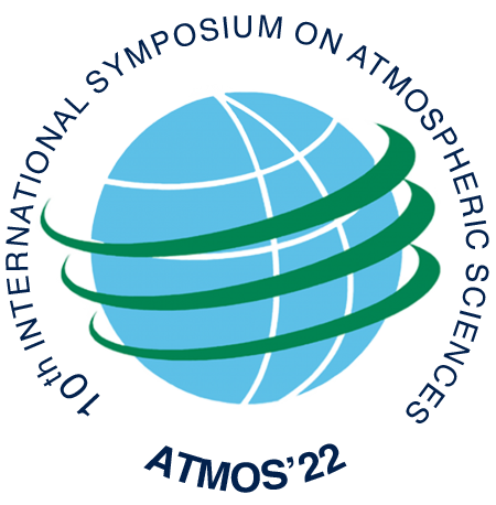 10th International Symposium on Atmospheric Sciences – 18- 21 October 2022  Istanbul – TURKEY